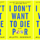 Illustration for article titled iI Dont Want to Die Poor/i: In His Newest Book, Michael Arceneaux Articulates the Angst of a Generation